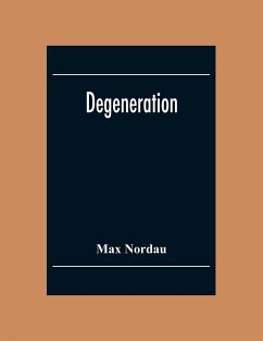 Degeneration - Nordau, Max