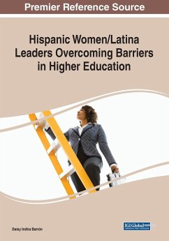 Hispanic Women/Latina Leaders Overcoming Barriers in Higher Education - Indira Barrón, Daisy