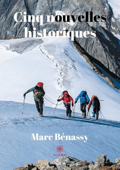 Cinq nouvelles historiques - Bénassy, Marc