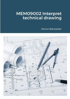 MEM09002 Interpret technical drawing - Blackadder, Warren