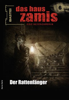 Der Rattenfänger / Das Haus Zamis Bd.2 (eBook, ePUB) - Vlcek, Ernst