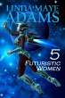 5 Futuristic Women (eBook, ePUB) - Bild 1