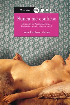 Nunca me confieso (eBook, ePUB) - Escribano Veloso, Irene