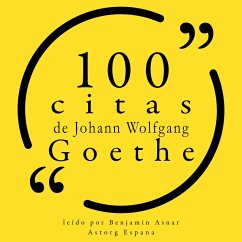 100 citas de Johann Wolfgang Goethe (MP3-Download) - Goethe, Johann Wolfgang