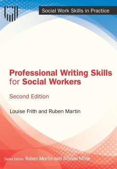 Professional Writing Skills for Social Workers - Frith, Louise