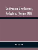 Smithsonian Miscellaneous Collections (Volume Xxix)