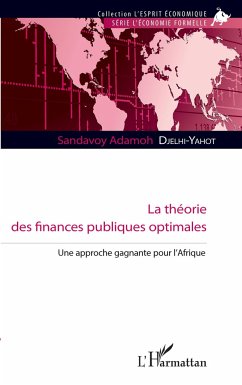 La théorie des finances publiques optimales - Djelhi-Yahot, Sandavoy Adamoh