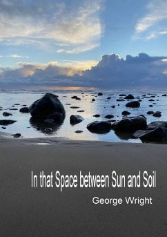 In That Space Between Sun and Soil - Wright, George
