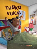 Thoko Vuka!