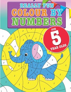 Really Fun Colour By Numbers For 5 Year Olds - Macintyre, Mickey