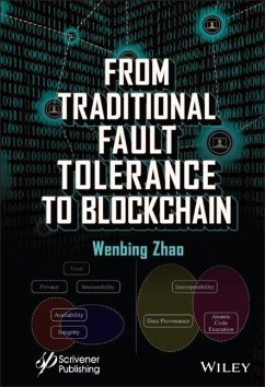 From Traditional Fault Tolerance to Blockchain - Zhao, Wenbing