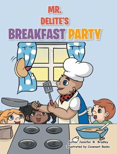 Mr. Delite's Breakfast Party - Bradley, Jennifer M.