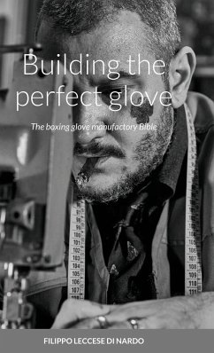 Building the perfect glove - Leccese, Filippo
