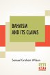 Bahaism And Its Claims - Bild 1