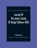 Journal Of The Asiatic Society Of Bengal (Volume XXXI)