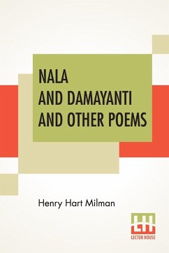 Nala And Damayanti And Other Poems