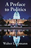 A Preface to Politics (eBook, ePUB)
