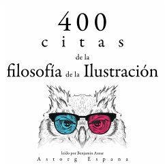 400 citas de la filosofía de la Ilustración (MP3-Download) - Diderot, Denis; Rousseau, Jean-Jacques; de Montesquieu, Charles; Voltaire,