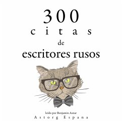 300 citas de escritores rusos (MP3-Download) - Dostoievski, Fyodor; Tolstoy, Léo; Chekov, Anton