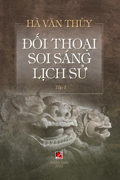 ¿¿i Tho¿i Soi Sáng L¿ch S¿ (Volume 1) - Ha, van Thuy