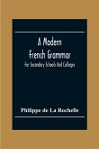 A Modern French Grammar