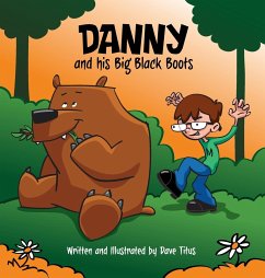 Danny and his Big Black Boots - Titus, Dave W