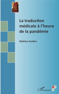 La traduction médicale à l'heure de la pandémie - Guidere, Mathieu