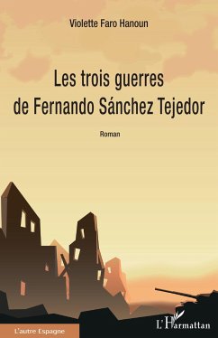 Les trois guerres de Fernando Sánchez Tejedor - Faro-Hanoun, Violette