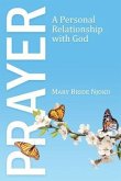 Prayer: A Personal Relationship with God