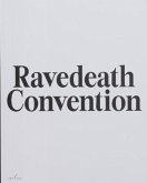Ravedeath Convention Ravedeath Convention