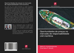 Oportunidades de preços no mercado de responsabilidade civil marítima - Anastasopoulos, Alexis G.;Gousis, Charilaos P.