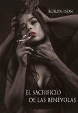 El sacrificio de las benévolas (eBook, ePUB)