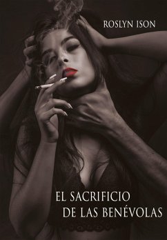 Cover El sacrificio de las benévolas (eBook, ePUB)