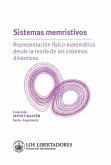Sistemas memristivos: representación físico-matemática desde la teoría de sistemas dinámicos (eBook, PDF)