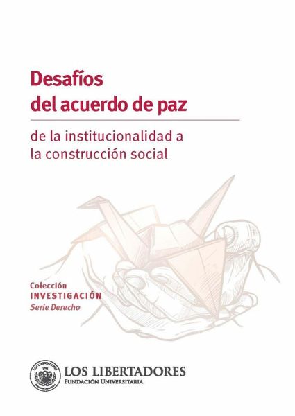 Desafíos del Acuerdo de Paz (eBook, PDF) Desafíos del Acuerdo de Paz (eBook, PDF)