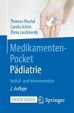 Medikamenten-Pocket Pädiatrie - Notfall- und Intensivmedizin (eBook, PDF)