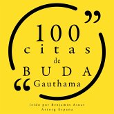 100 citas de Gauthama Buda (MP3-Download)