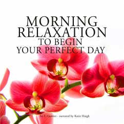 Morning relaxation to begin your perfect day (MP3-Download) - Garnier, Frédéric