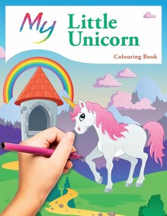 My Little Unicorn Colouring Book - Macintyre, Mickey