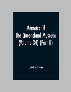 Memoirs Of The Queensland Museum (Volume 34) (Part Ii) - Unknown