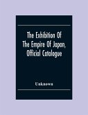 The Exhibition Of The Empire Of Japan, Official Catalogue