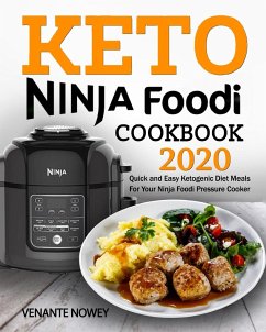 Keto Ninja Foodi Cookbook 2020 - Nowey, Venante