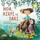 Noa, Kirpi ve Sari