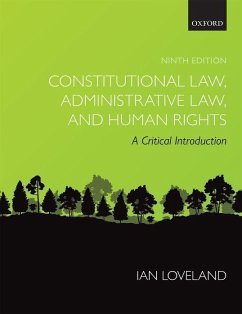 Constitutional Law, Administrative Law, and Human Rights - Loveland, Ian (Professor of Public Law, Professor of Public Law, Cit