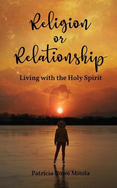 Religion or Relationship - Rowe Mitola, Patricia