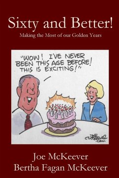 Sixty and Better - McKeever, Joe Sixty and Better - McKeever, Joe