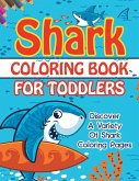 Shark Coloring Book For Toddlers: Discover A Variety Of Shark Coloring Pages
