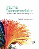 Trauma craneoncefálico (eBook, PDF) Trauma craneoncefálico (eBook, PDF)