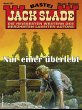 Jack Slade 923 (eBook, ePUB) - Bild 1