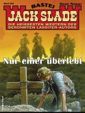 Jack Slade 923 (eBook, ePUB)